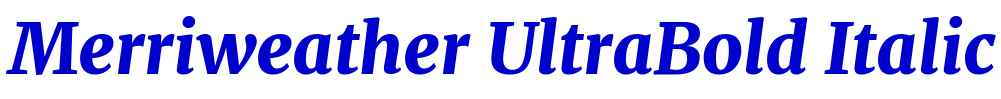 Merriweather UltraBold Italic шрифт